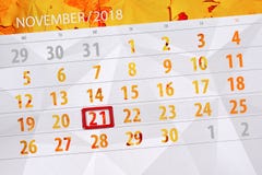 Registi il pianificatore per il mese, il giorno di termine della settimana 2018 novembre, 21, mercoledì immagini stock libere da diritti Registi il pianificatore per il mese, il giorno di termine della settimana 2018 novembre, 21, mercoledì immagini stock libere da diritti