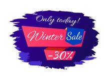 Somente hoje venda do inverno - 30 fora do cartaz do Promo ilustração royalty free Somente hoje venda do inverno - 30 fora do cartaz do Promo ilustração royalty free
