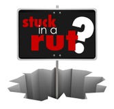 Stuck In A Rut Sign Hole Complacent Repetitive Need Change vector illustration Stuck In A Rut Sign Hole Complacent Repetitive Need Change vector illustration
