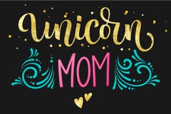 Text för kalligrafi för guld- folie för Unicorn Mom hand utdragen isolerad färgrik på mörk bakgrund vektor illustrationer Text för kalligrafi för guld- folie för Unicorn Mom hand utdragen isolerad färgrik på mörk bakgrund vektor illustrationer