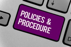 Text sign showing Policies and Procedure. Conceptual photo list of rules defines customer and buyer rights Keyboard key office typ stock photography Text sign showing Policies and Procedure. Conceptual photo list of rules defines customer and buyer rights Keyboard key office typ stock photography