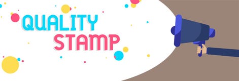 Text sign showing Quality Stamp. Conceptual photo Seal of Approval Good Impression Qualified Passed Inspection Man holding Megapho vector illustration Text sign showing Quality Stamp. Conceptual photo Seal of Approval Good Impression Qualified Passed Inspection Man holding Megapho vector illustration