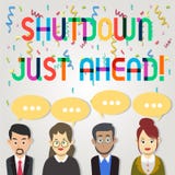 Text sign showing Shutdown Just Ahead. Conceptual photo closing factory business either short time or forever Group of vector illustration Text sign showing Shutdown Just Ahead. Conceptual photo closing factory business either short time or forever Group of vector illustration