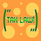 Text sign showing Tax Law. Conceptual photo governmental assessment upon property value or transactions Different Sizes stock illustration Text sign showing Tax Law. Conceptual photo governmental assessment upon property value or transactions Different Sizes stock illustration