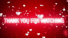 Thank You For Watching Reveal With Beautiful Red And White Heart Floating On Red Background For End Screen Your Video 4k 3d Motio Stock Video Video Of Glitter Sign