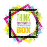 Think outside the box artistic grunge motivation creative lettering composition. Vector design element royalty free illustration Think outside the box artistic grunge motivation creative lettering composition. Vector design element royalty free illustration