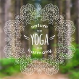Vector illustration with mandala and yoga label on blurred nature background. Can be used as poster for yoga class or template stock illustration Vector illustration with mandala and yoga label on blurred nature background. Can be used as poster for yoga class or template stock illustration
