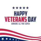 Veterans Day. Honoring all who served. royalty free illustration Veterans Day. Honoring all who served. royalty free illustration
