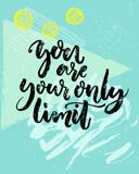 Vous êtes votre seulement limite Citation d'une manière encourageante au sujet de forme physique, défis, travail Calligraphie noi illustration stock Vous êtes votre seulement limite Citation d'une manière encourageante au sujet de forme physique, défis, travail Calligraphie noi illustration stock