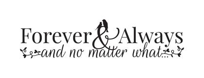Wall Decals, Forever and Always and no matter what, Wording, Lettering Design, Couple of Birds Silhouette royalty free illustration Wall Decals, Forever and Always and no matter what, Wording, Lettering Design, Couple of Birds Silhouette royalty free illustration