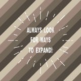 Word writing text Always Look For Ways To Expand. Business concept for Searching ways for expanding your business Thin Beam Lines stock images Word writing text Always Look For Ways To Expand. Business concept for Searching ways for expanding your business Thin Beam Lines stock images