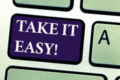 Word writing text Take It Easy. Business concept for Be relaxed do not worry about things stay calmed and rest Keyboard stock images Word writing text Take It Easy. Business concept for Be relaxed do not worry about things stay calmed and rest Keyboard stock images