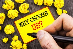 Word, writing, text Why Choose Us Question. Business concept for Reason Of Choice Customer Satisfaction Advantage written By Man stock images Word, writing, text Why Choose Us Question. Business concept for Reason Of Choice Customer Satisfaction Advantage written By Man stock images