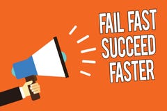 Writing note showing Fail Fast Succeed Faster. Business photo showcasing dont give up keep working on it to achieve Man holding me vector illustration Writing note showing Fail Fast Succeed Faster. Business photo showcasing dont give up keep working on it to achieve Man holding me vector illustration
