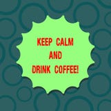Writing note showing Keep Calm And Drink Coffee. Business photo showcasing A hot beverage always makes you be inspired royalty free illustration Writing note showing Keep Calm And Drink Coffee. Business photo showcasing A hot beverage always makes you be inspired royalty free illustration