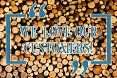 Writing note showing We Love Our Customers. Business photo showcasing Client deserves good service satisfaction respect royalty free stock images Writing note showing We Love Our Customers. Business photo showcasing Client deserves good service satisfaction respect royalty free stock images