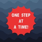 Writing note showing One Step At A Time. Business photo showcasing Little actions go slowly but steady to reach success stock illustration Writing note showing One Step At A Time. Business photo showcasing Little actions go slowly but steady to reach success stock illustration