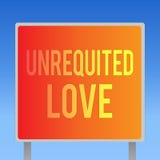 Writing note showing Unrequited Love. Business photo showcasing not openly reciprocated or understood as such by beloved vector illustration Writing note showing Unrequited Love. Business photo showcasing not openly reciprocated or understood as such by beloved vector illustration