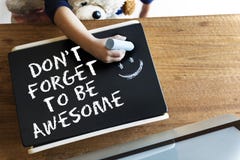 Φορέστε ` τ ξεχνά να είναι έννοια Awesome Do Your Best καλή εργασίας Στοκ Φωτογραφίες Φορέστε ` τ ξεχνά να είναι έννοια Awesome Do Your Best καλή εργασίας Στοκ Φωτογραφίες