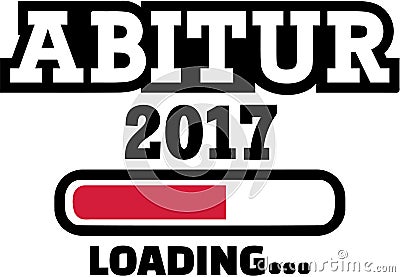 Abitur 2017 Loading. Graduation high school Vector Illustration