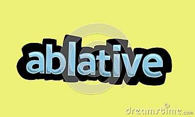 ABLATIVE writing vector design on a yellow background Stock Photo