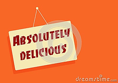 Absolutely delicious sticker record Vector illustration Vector Illustration