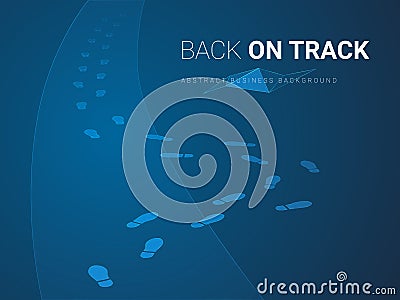 Abstract background vector depicting getting back on track in shape of footsteps finding way back on a pathway on blue background Vector Illustration