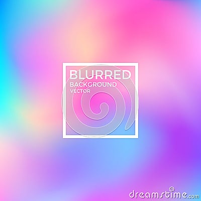 Abstract blurred background. Creative color background Vector Illustration