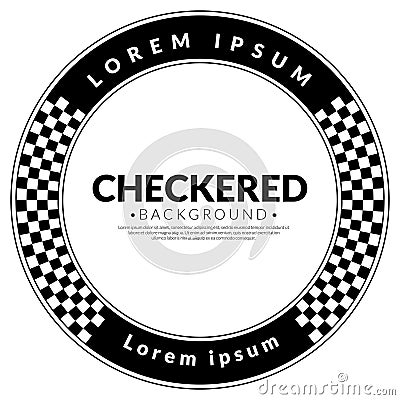 Abstract checkered round frame. Race flag logo. Racing concept. Chess pattern on white background. Border template Vector Illustration