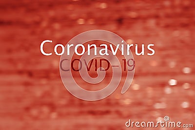 Abstract image of blood flow with inscription Coronavirus COVID-19 Stock Photo