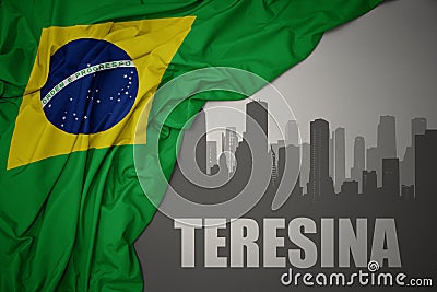 Abstract silhouette of the city with text Teresina near waving national flag of brazil on a gray background Stock Photo