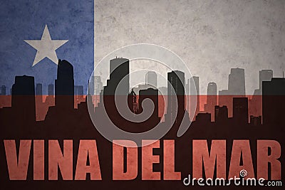 Abstract silhouette of the city with text Vina del Mar at the vintage chilean flag Stock Photo