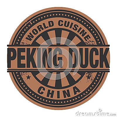 Abstract stamp or label with the text World Cuisine, Peking Duck Vector Illustration