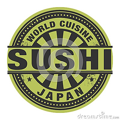 Abstract stamp or label with the text World Cuisine, Sushi written inside Vector Illustration