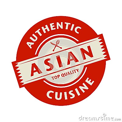 Abstract stamp with the text Authentic Asian Cuisine Vector Illustration