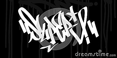 Abstract Urban Street Art Graffiti Style Hand Written Word Super Vector Illustration Art Vector Illustration