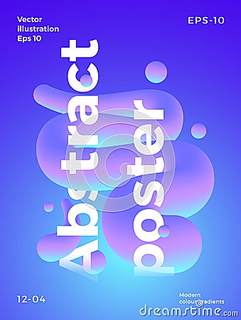 Abstract Vector Poster Template. Modern Gradients and Liquid Elements with Minimal Typography. Bright Colorful Vector Illustration