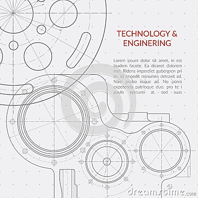 Abstract vector technology and engineering background with technical, mechanical drawing Vector Illustration