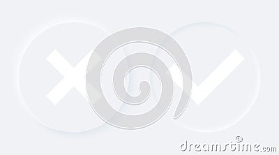 Accept aprove and reject icons. Neumorphic 3d soft effect white circle button. Check tick cross mark symbol. Checkmark yes ok Vector Illustration