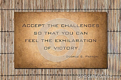 Accept the challenges - Patton Stock Photo