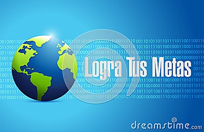 achieve your goals binary globe sign in Spanish. Stock Photo