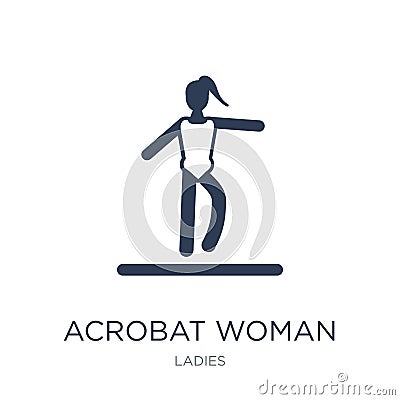 Acrobat Woman icon. Trendy flat vector Acrobat Woman icon on white background from Ladies collection Vector Illustration