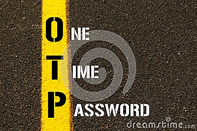 Acronym OTP - One Time Password. Stock Photo