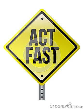 Act fast yellow sign Cartoon Illustration