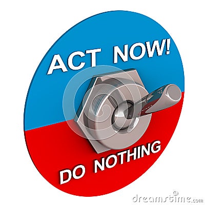 Act now versus do nothing Stock Photo