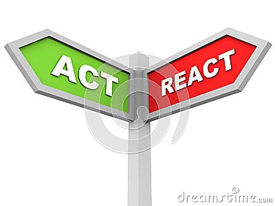 Act or react Stock Photo