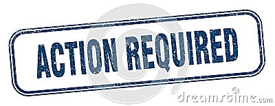 action required stamp. action required square grunge sign. Vector Illustration