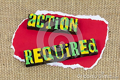 Action required important message immediate attention necessary urgent reminder Stock Photo