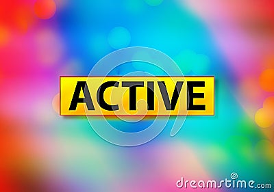 Active Abstract Colorful Background Bokeh Design Illustration Stock Photo