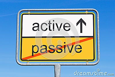 Active instead of passive sign Stock Photo